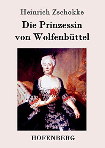 9783861990482: Die Prinzessin von Wolfenbttel