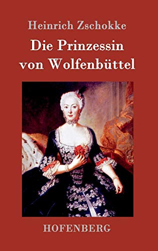 9783861990499: Die Prinzessin von Wolfenbttel