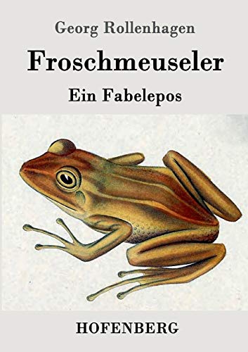 9783861991335: Froschmeuseler: Ein Fabelepos