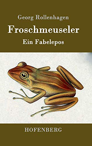9783861991342: Froschmeuseler: Ein Fabelepos