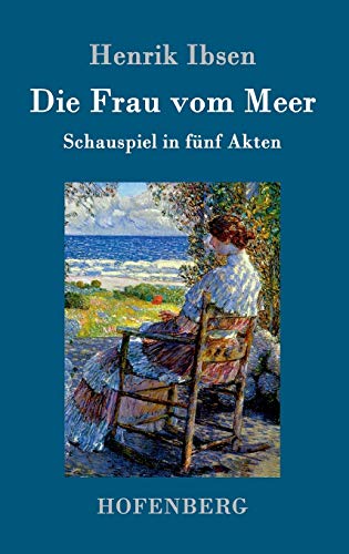 Stock image for Die Frau vom Meer:Schauspiel in fnf Akten for sale by Blackwell's