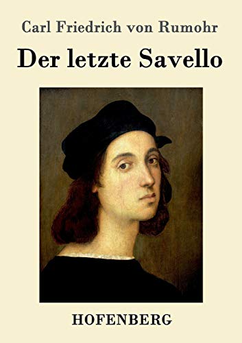 Imagen de archivo de Der letzte Savello (German Edition) a la venta por Lucky's Textbooks