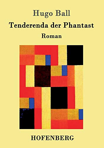 Stock image for Tenderenda der Phantast: Roman (German Edition) for sale by Lucky's Textbooks