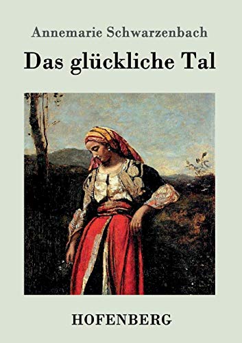 9783861993513: Das glckliche Tal (German Edition)