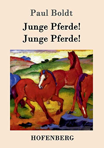 Stock image for Junge Pferde! Junge Pferde! for sale by Chiron Media