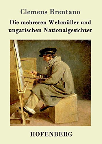 9783861994220: Die mehreren Wehmller und ungarischen Nationalgesichter (German Edition)