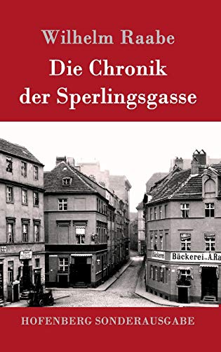 9783861994770: Die Chronik der Sperlingsgasse