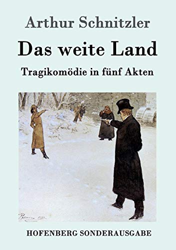 Beispielbild fr Das weite Land: Tragikomdie in fnf Akten (German Edition) zum Verkauf von Lucky's Textbooks