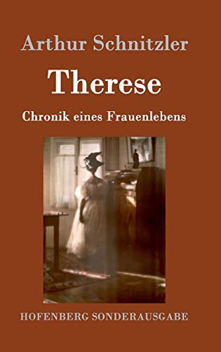 9783861995753: Therese: Chronik eines Frauenlebens