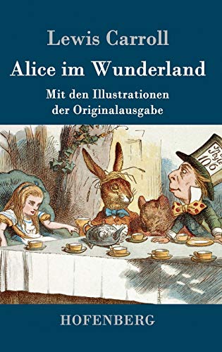 9783861996255: Alice im Wunderland: Mit den Illustrationen der Originalausgabe von John Tenniel