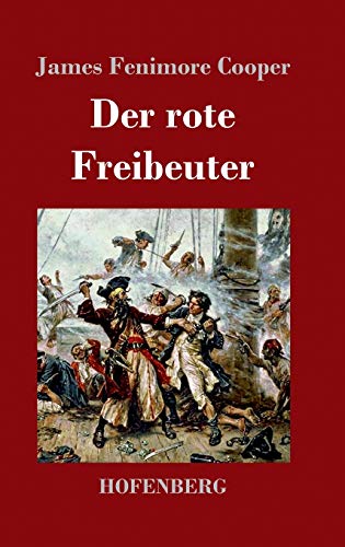 9783861996484: Der rote Freibeuter (German Edition)