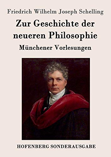 9783861996613: Zur Geschichte der neueren Philosophie: Mnchener Vorlesungen