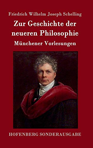 9783861996620: Zur Geschichte der neueren Philosophie: Mnchener Vorlesungen