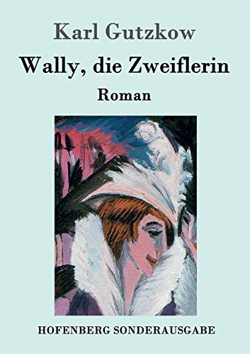 9783861996811: Wally, die Zweiflerin: Roman (German Edition)