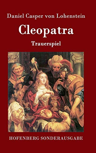 Beispielbild fr Cleopatra: Trauerspiel zum Verkauf von Buchpark