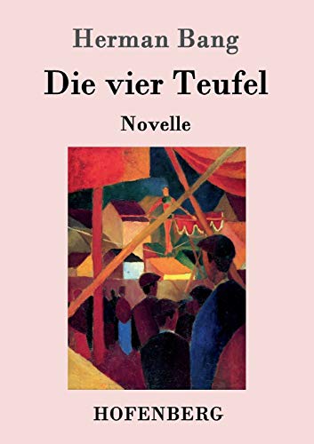 Beispielbild fr Die vier Teufel:Novelle zum Verkauf von Chiron Media