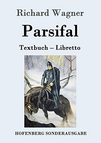 Beispielbild fr Parsifal:Textbuch - Libretto zum Verkauf von Chiron Media