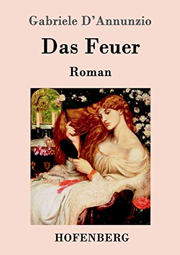 Beispielbild fr Das Feuer: Roman (German Edition) zum Verkauf von Book Deals