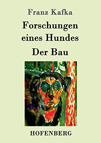 Beispielbild fr Forschungen Eines Hundes / Der Bau (German Edition) zum Verkauf von Better World Books