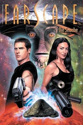 Beispielbild fr Farscape, Bd. 2: Die Seuche zum Verkauf von DER COMICWURM - Ralf Heinig