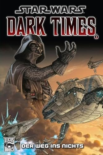 Stock image for Star Wars Comics 65: Dark Times I - Der Weg ins Nichts for sale by medimops