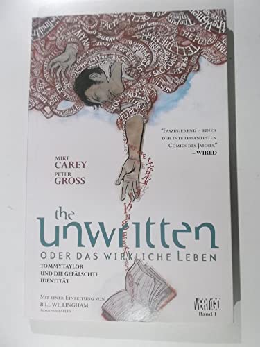 Beispielbild fr The Unwritten, Bd. 1: The Unwritten oder das wirkliche Leben: Tom Taylor und die geflschte Identitt zum Verkauf von medimops