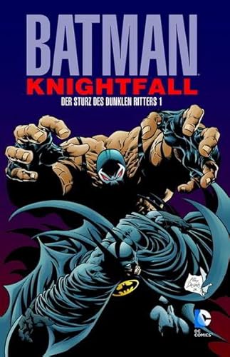 Stock image for Batman: Knightfall 01. Der Sturz des Dunklen Ritters for sale by GF Books, Inc.