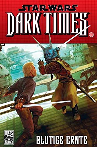 Imagen de archivo de Star Wars Comics: Bd. 77: Dark Times III - Blutige Ernte a la venta por medimops