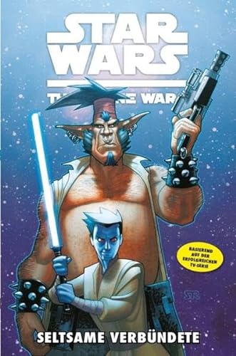 Stock image for Star Wars: The Clone Wars (zur TV-Serie), Bd. 11: Seltsame Verbndete for sale by medimops