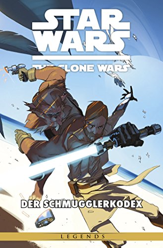 Beispielbild fr Star Wars: The Clone Wars (zur TV-Serie): Bd. 16: Der Schmugglerkodex zum Verkauf von medimops