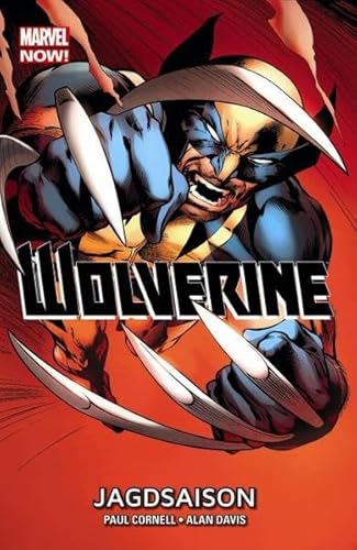 9783862018994: Wolverine - Marvel Now! 01 - Jagdsaison