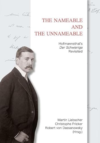 Stock image for The Nameable and the Unnameable [Paperback] [Jan 01, 2011] Martin Liebscher; Robert Von Dassanowsky and Christophe Fricker for sale by Kell's Books