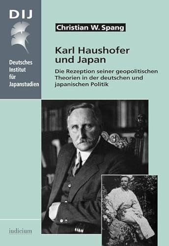 9783862050406: Spang, C: Karl Haushofer und Japan