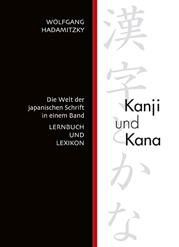 Kanji und Kana - Hadamitzky, Wolfgang