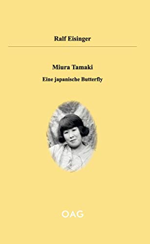 Imagen de archivo de Miura Tamaki: Eine japanische Butterfly (OAG Taschenbuch) a la venta por medimops