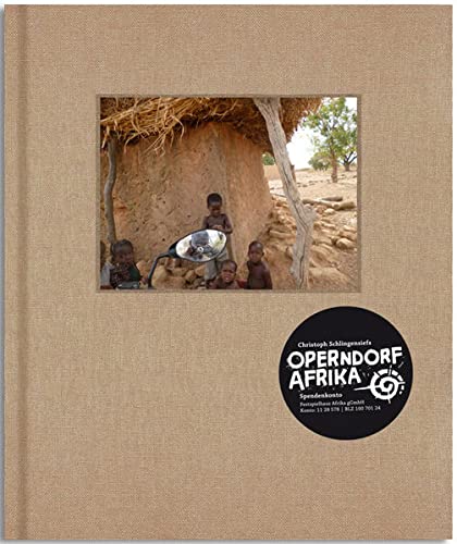 Imagen de archivo de Mach dir ein Bild. Fotoarbeiten von den Kindern aus dem Christoph Schlingensief Operndorf Afrika Burkina Faso a la venta por medimops