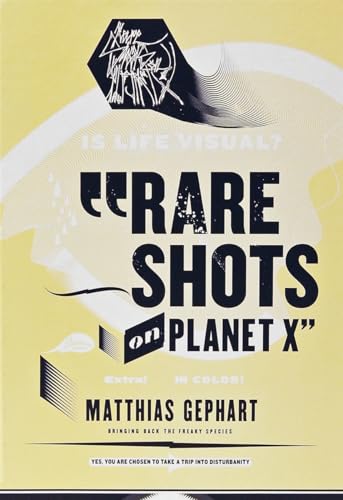 Stock image for Matthias Gephart: Rare Shots on Planet X for sale by Aardvark Rare Books
