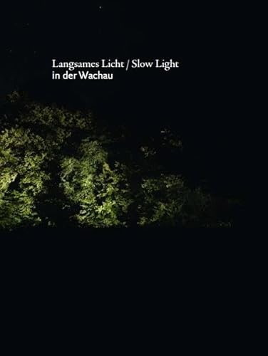 9783862065097: Langsames Licht / Slow Light: In der Wachau