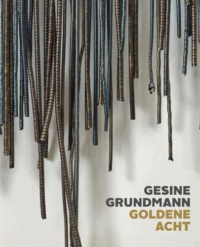 Beispielbild fr Gesine Grundmann: Goldene Acht zum Verkauf von medimops