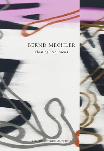 Stock image for Bernd Mechler Floating Frequencies for sale by Buchpark