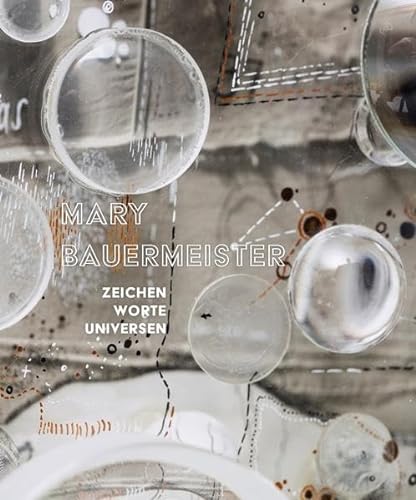 Stock image for Mary Bauermeister: Zeichen, Worte, Universen for sale by medimops