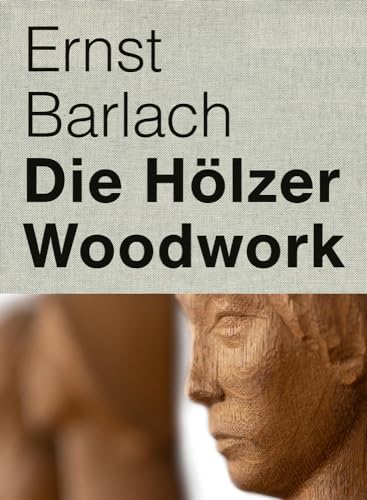 Stock image for Ernst Barlach: Woodwork for sale by Big River Books