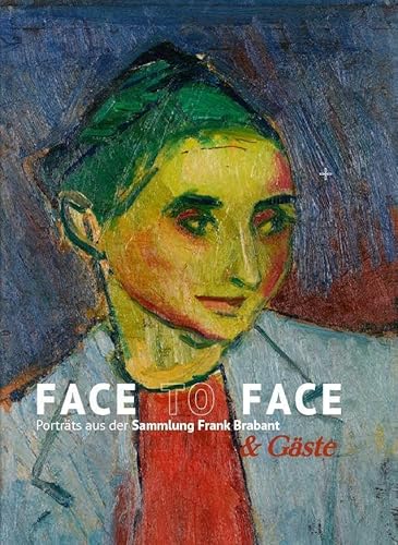 9783862069897: FACE TO FACE: Portrts aus der Sammlung Frank Brabant & Gste