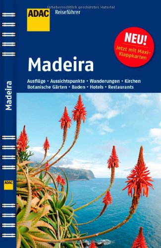 MADEIRA. Baden, Wanderungen, Botanische Gärten, Ausflüge, Einkaufen, Hotels, Restaurants - Schetar, Daniela; Köthe, Friedrich;;