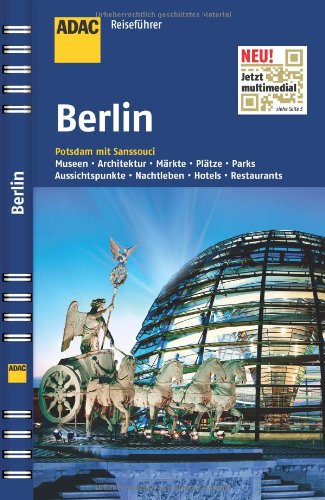 ADAC Reiseführer Berlin: Jetzt multimedial mit QR Codes zum Scannen - Wiese, Enno und Ulrike Krause