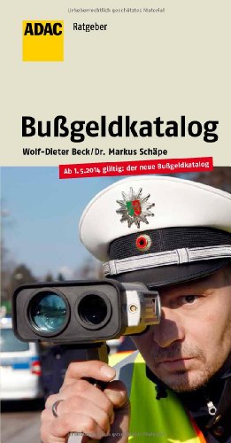 Stock image for Der aktuelle Bugeldkatalog: 16. Auflage (ADAC Fachliteratur) for sale by medimops