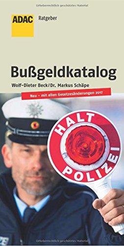 Stock image for Der aktuelle Bugeldkatalog: 17. Auflage (ADAC Fachliteratur) for sale by medimops