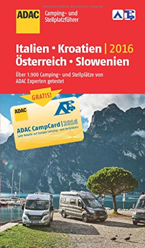 9783862071975: ADAC Camping- und Stellplatzfhrer 2016: Italien, Kroatien, sterreich und Slowenien