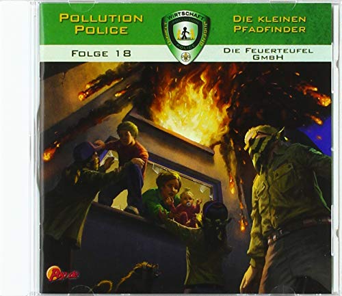 Beispielbild fr Pollution Police - Die kleinen Pfadfinder, Die Feuerteufel GmbH zum Verkauf von medimops