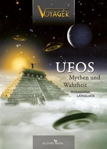 Beispielbild fr VOYAGER: Ufos - Mythen und Wahrheit zum Verkauf von Versandhandel K. Gromer